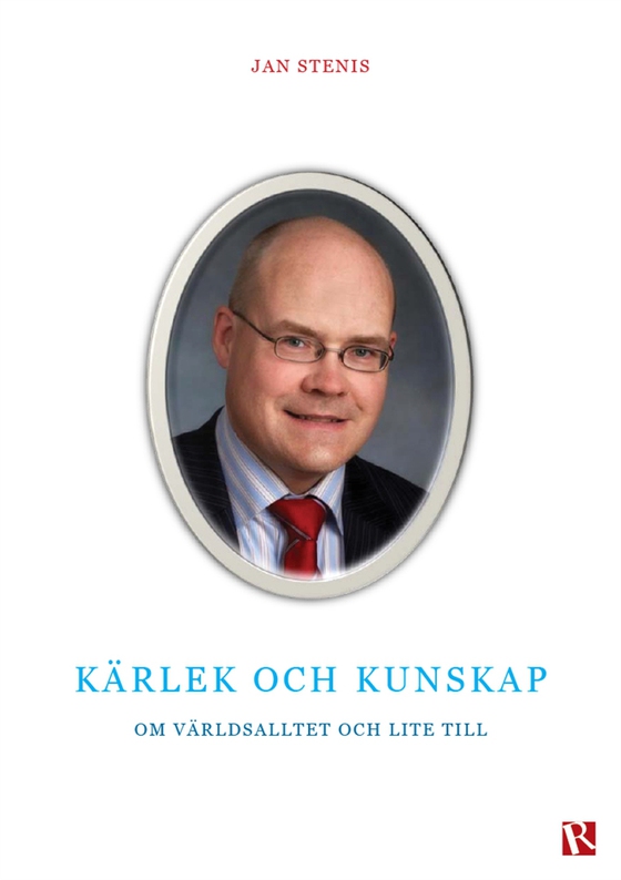 Kärlek och Kunskap : Om världsalltet och lite till (e-bok) av Jan Stenis