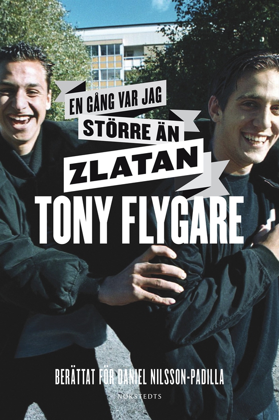 En gång var jag större än Zlatan