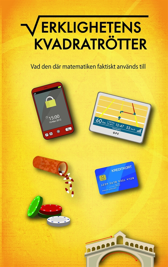 Verklighetens Kvadratrötter: Vad den där matematiken faktiskt används till