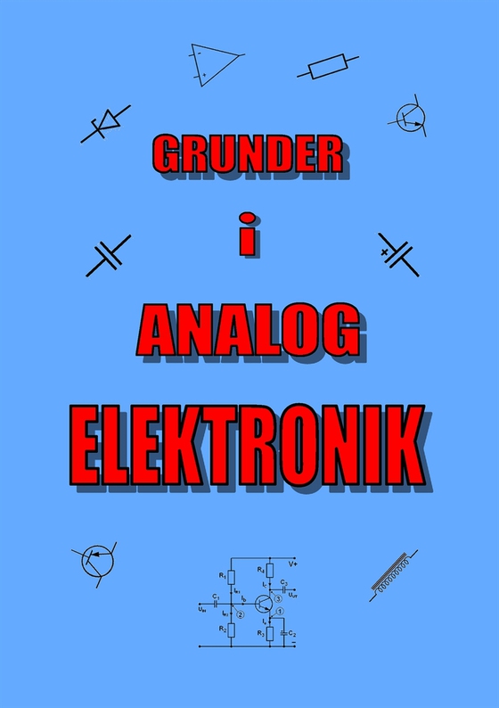 Grunder i Analog Elektronik