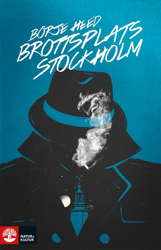 Brottsplats Stockholm : kriminalreportage