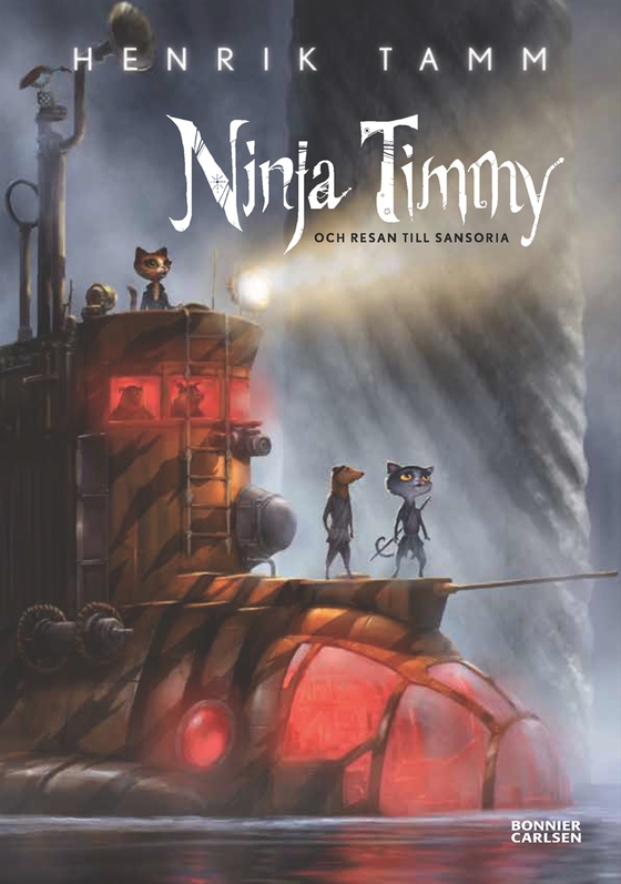 Ninja Timmy och resan till Sansoria (e-bok) av Henrik Tamm