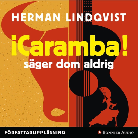 Caramba säger dom aldrig (ljudbok) av Herman Lindqvist