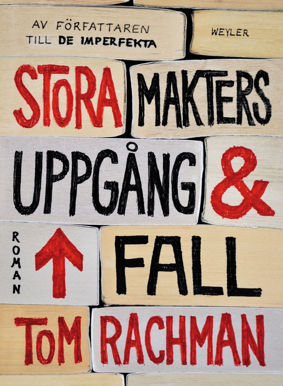 Stora makters uppgång och fall (e-bok) av Tom Rachman