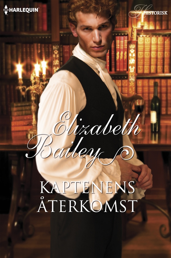 Kaptenens återkomst (e-bok) av Elizabeth Bailey