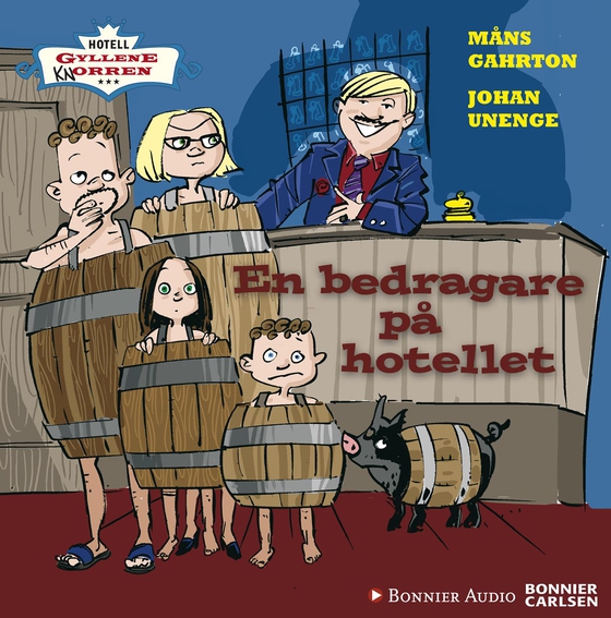 En bedragare på hotellet (ljudbok) av Johan Unenge