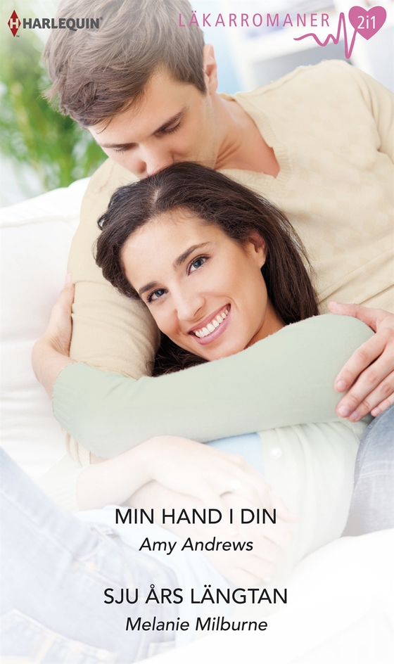 Min hand i din / Sju års längtan (e-bok) av Amy Andrews