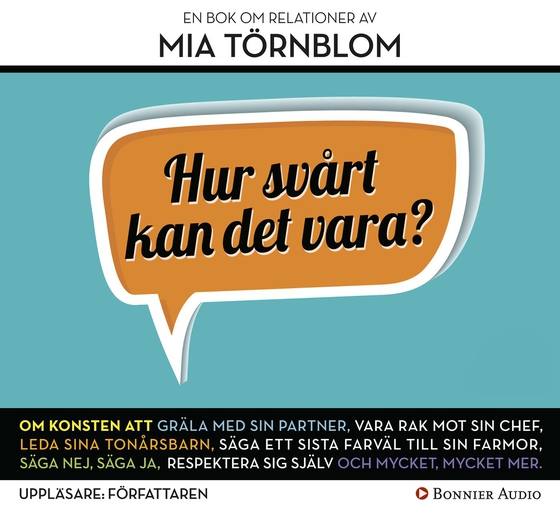 Hur svårt kan det vara? (ljudbok) av Mia Törnblom