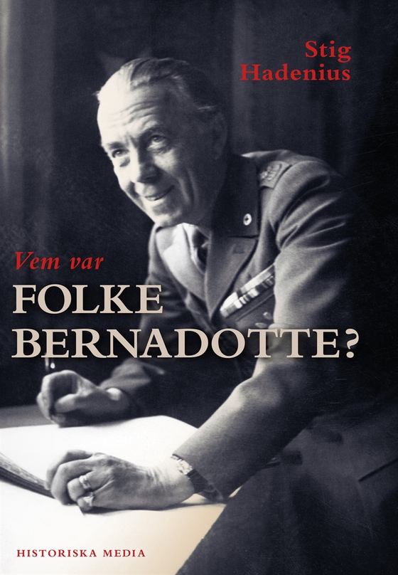 Vem var Folke Bernadotte?