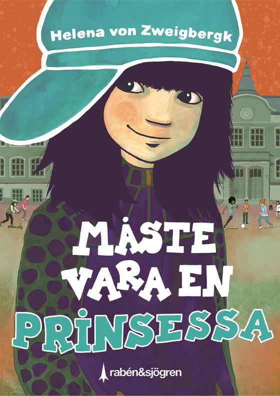 Måste vara en prinsessa (e-bok) av Helena von Zweigbergk