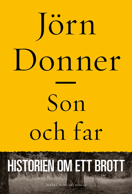 Son och far : historien om ett brott (e-bok) av Jörn Donner