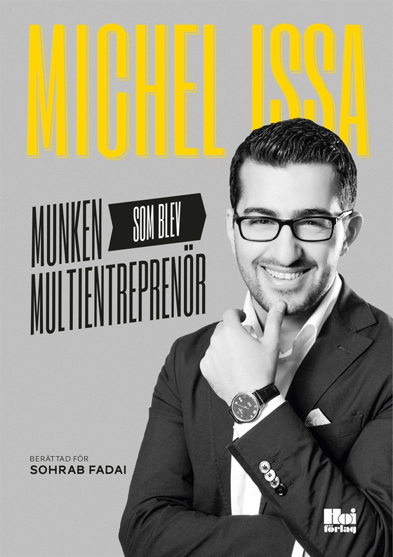 Munken som blev multientreprenör (e-bok) av Sohrab Fadai