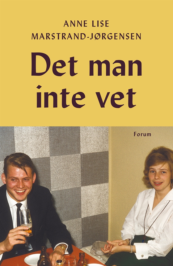 Det man inte vet (e-bok) av Anne Lise Marstrand-Jørgensen