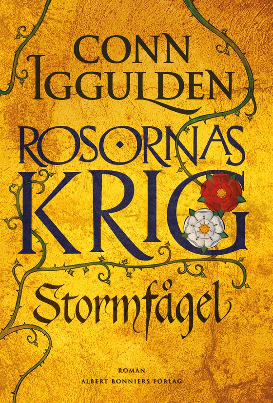 Rosornas krig. Första boken, Stormfågel (e-bok) av Conn Iggulden