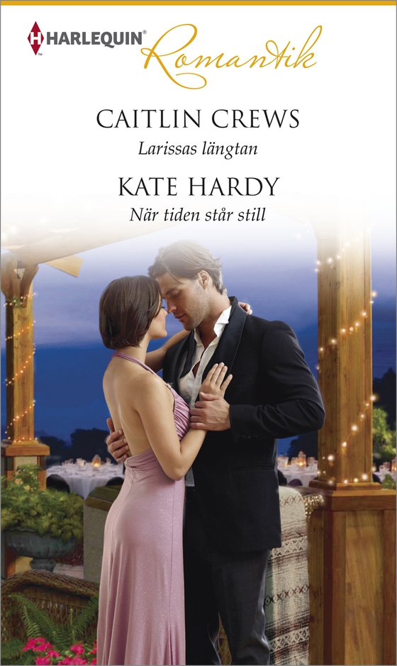 Larissas längtan/När tiden står still (e-bok) av Kate Hardy