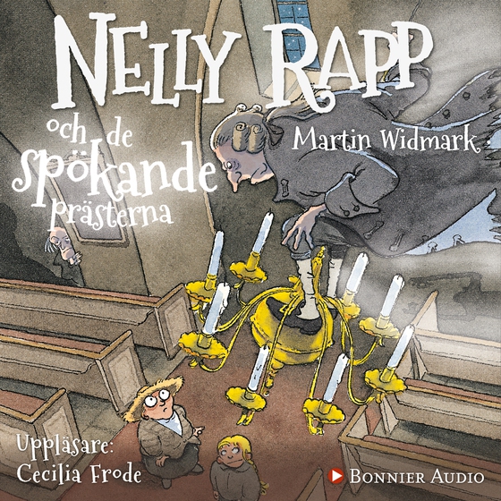 Nelly Rapp och de spökande prästerna (ljudbok) av Martin Widmark