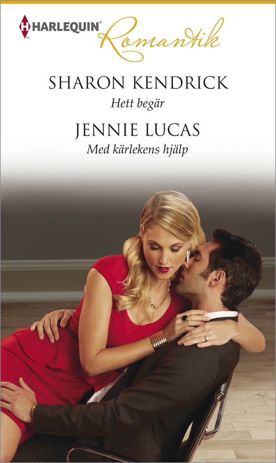Hett begär/Med kärlekens hjälp (e-bok) av Sharon Kendrick