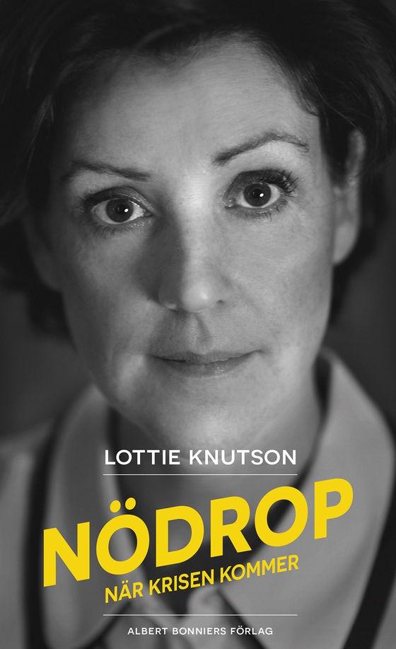 Nödrop : när krisen kommer (e-bok) av Lottie Knutson