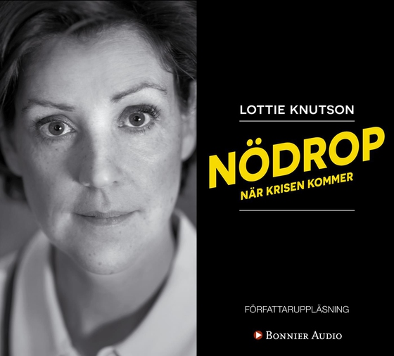 Nödrop : när krisen kommer (ljudbok) av Lottie Knutson