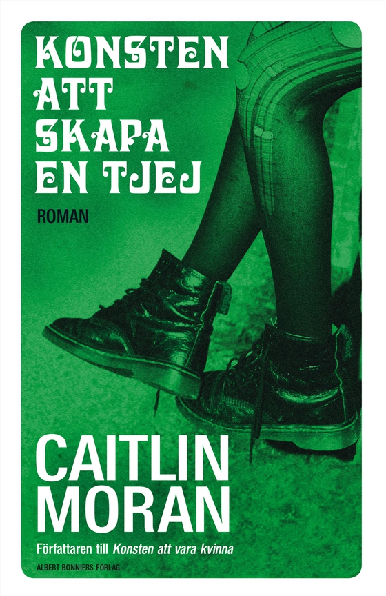 Konsten att skapa en tjej (e-bok) av Caitlin Moran