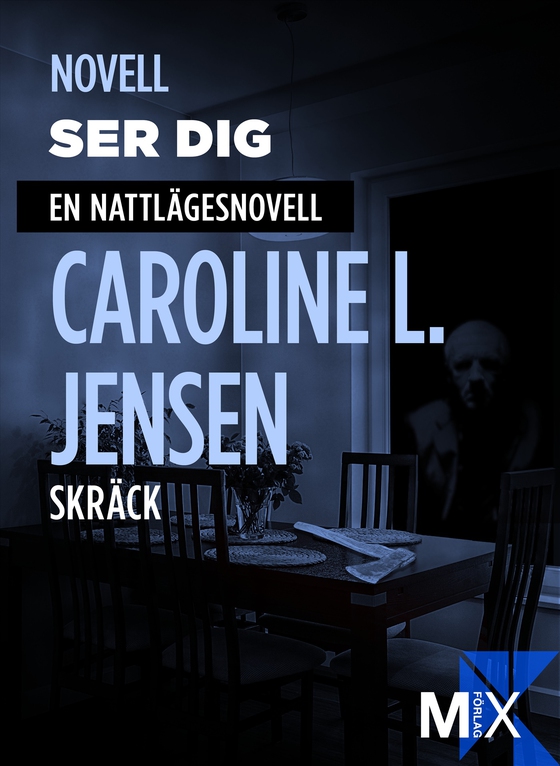 Ser dig : en nattlägesnovell (e-bok) av Caroline Jensen L