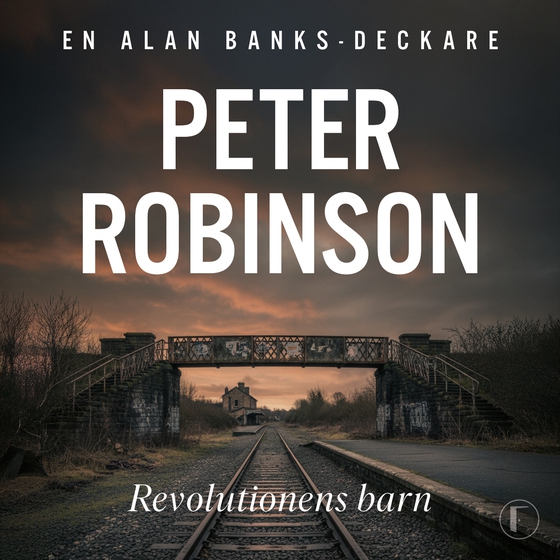 Revolutionens barn (ljudbok) av Peter Robinson