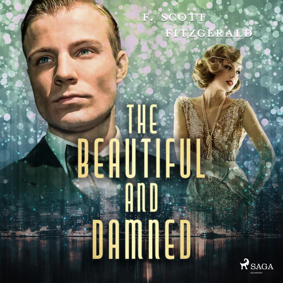 The beautiful and damned