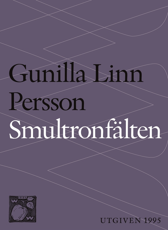 Smultronfälten : berättelse (e-bok) av Gunilla Linn Persson