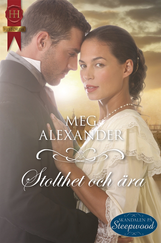 Stolthet och ära (e-bok) av Meg Alexander