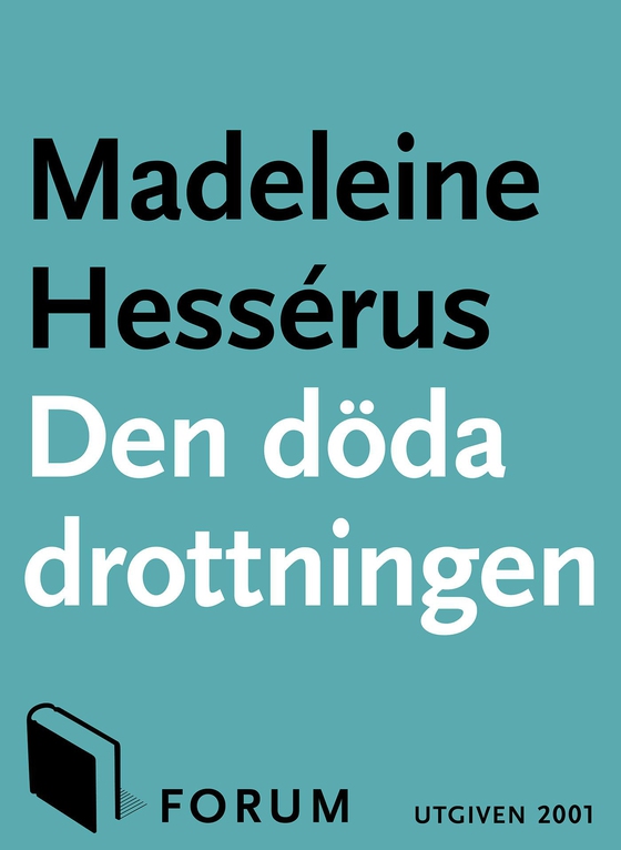 Den döda drottningen (e-bok) av Madeleine Hessérus