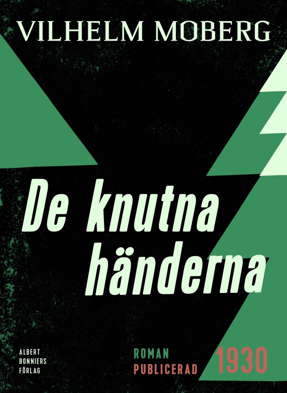 De knutna händerna (e-bok) av Vilhelm Moberg