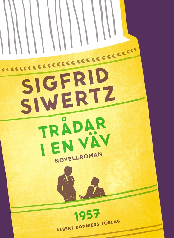 Trådar i en väv: novellroman (e-bok) av Sigfrid Siwertz