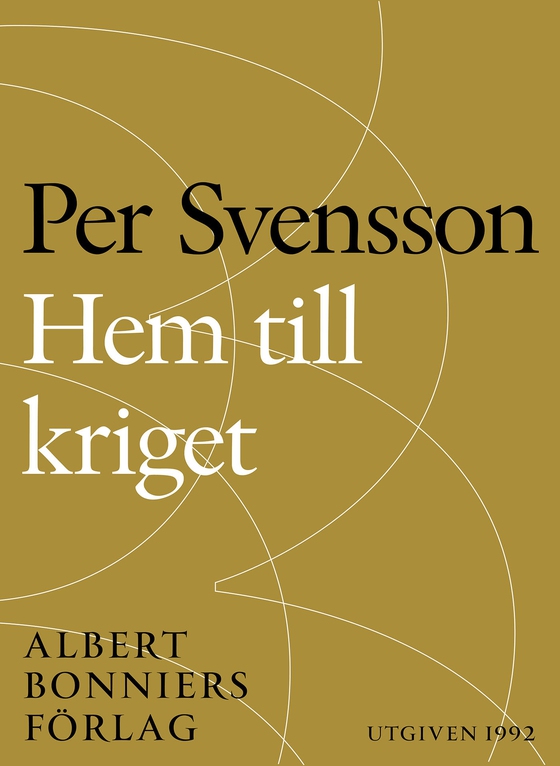 Hem till kriget: ett reportage från Kroatien och Bosnien-Hercegovina (e-bok) av Per Svensson
