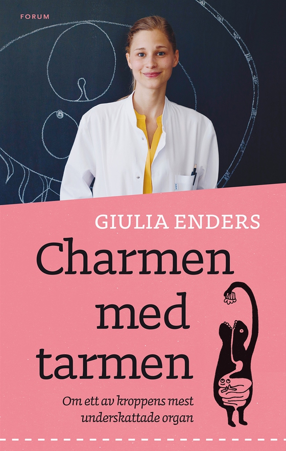 Charmen med tarmen : allt om ett av kroppens mest underskattade organ (e-bok) av Giulia Enders