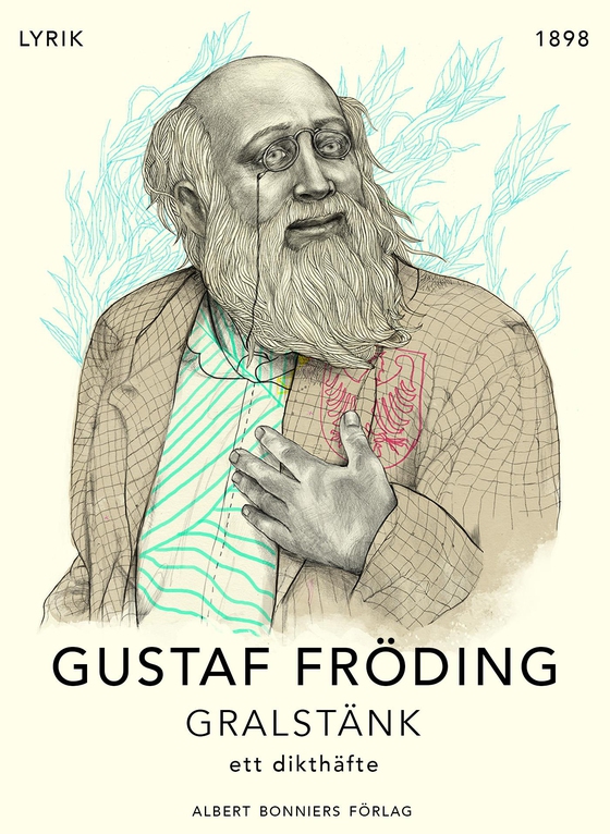 Gralstänk : ett dikthäfte (e-bok) av Gustaf Fröding
