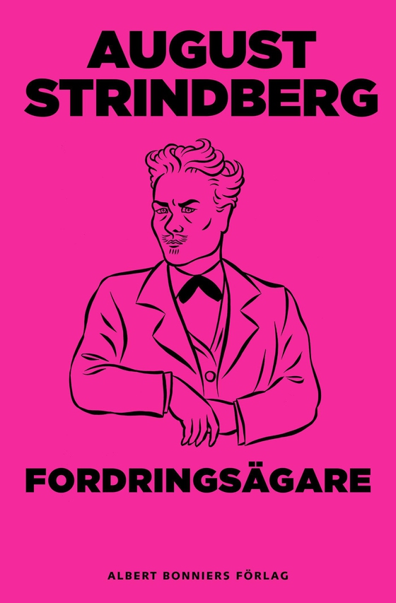 Fordringsägare : tragi-komedi (e-bok) av August Strindberg