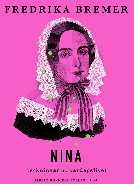 Nina: teckningar ur vardagslivet (e-bok) av Fredrika Bremer