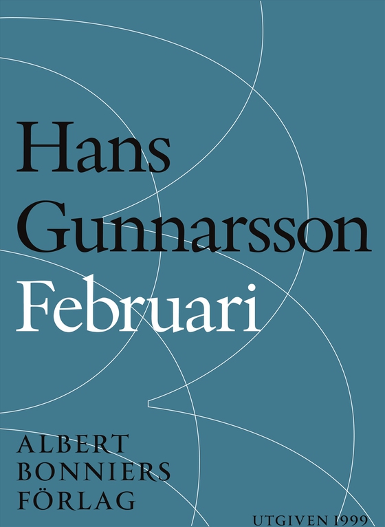 Februari : två berättelser (e-bok) av Hans Gunnarsson