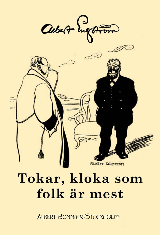 Tokar, kloka och som folk är mest (e-bok) av Albert Engström