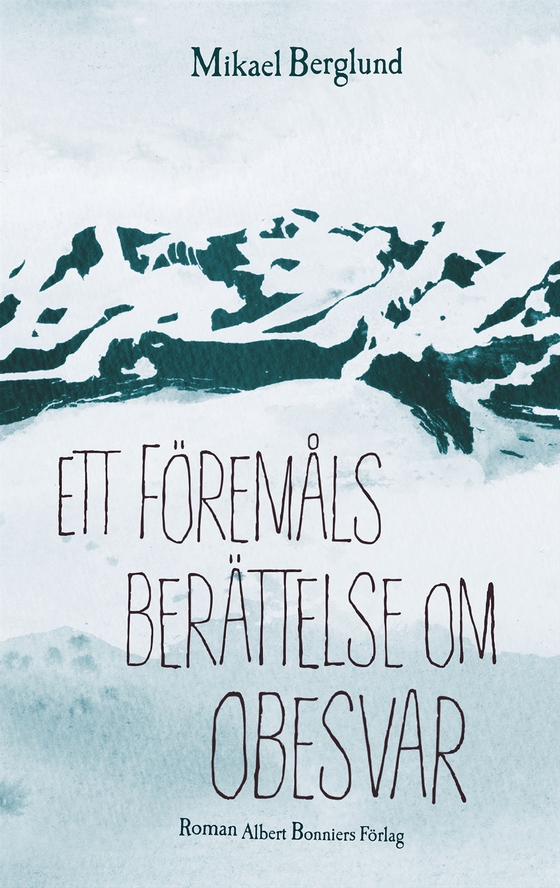 Ett föremåls berättelse om obesvar (e-bok) av Mikael Berglund