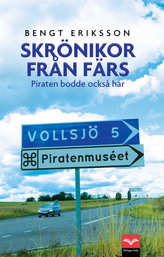 Skrönikor från Färs - Piraten bodde också här (e-bok) av Bengt Eriksson