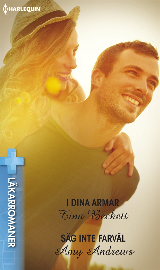 I dina armar/Säg inte farväl (e-bok) av Amy Andrews