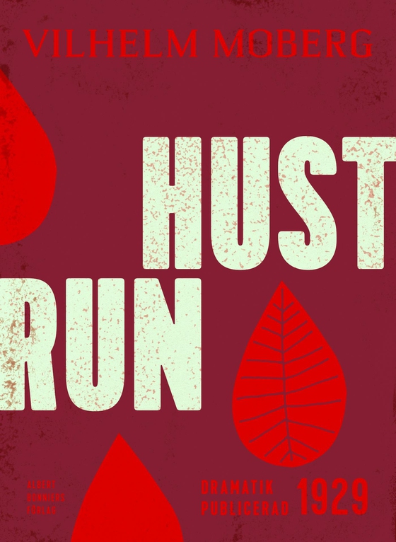 Hustrun : pjäs (e-bok) av Vilhelm Moberg