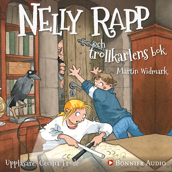 Nelly Rapp och trollkarlens bok (ljudbok) av Martin Widmark