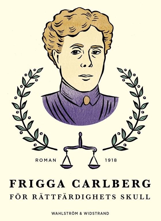 För rättfärdighets skull (e-bok) av Frigga Carlberg