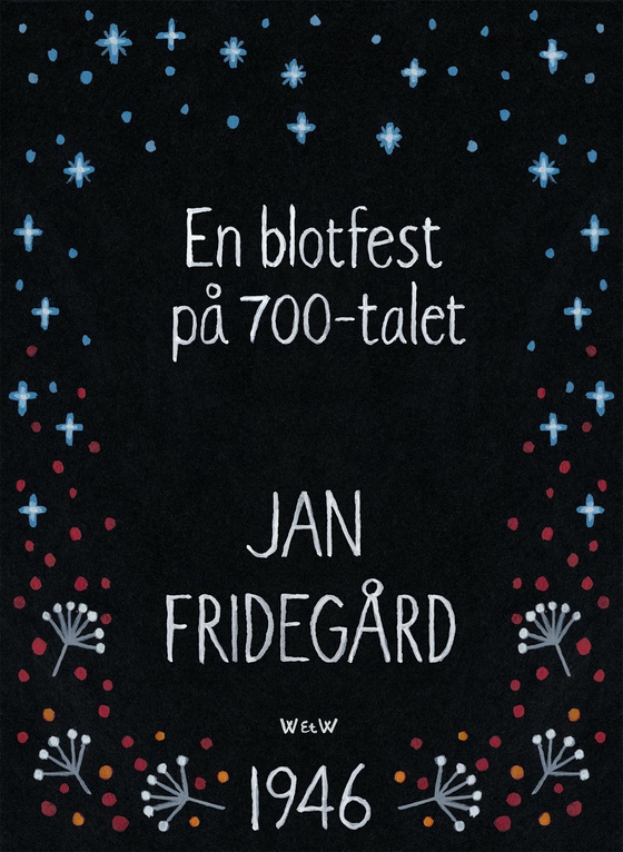 En blotfest på 700-talet (e-bok) av Jan Fridegård