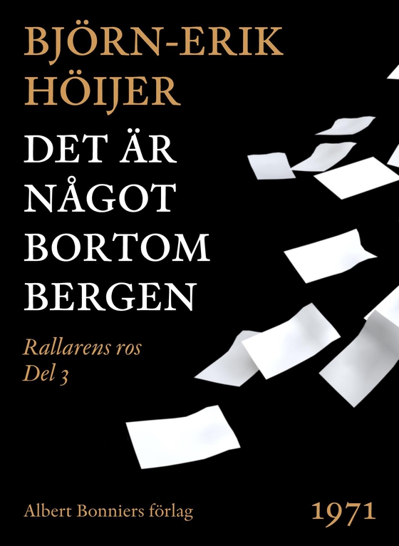 Det är något bortom bergen (e-bok) av Björn-Erik Höijer
