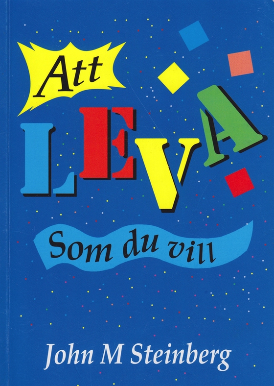 Att leva som du vill