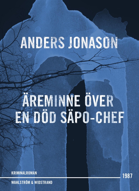 Äreminne över en död Säpo-chef : thriller (e-bok) av Anders Jonason