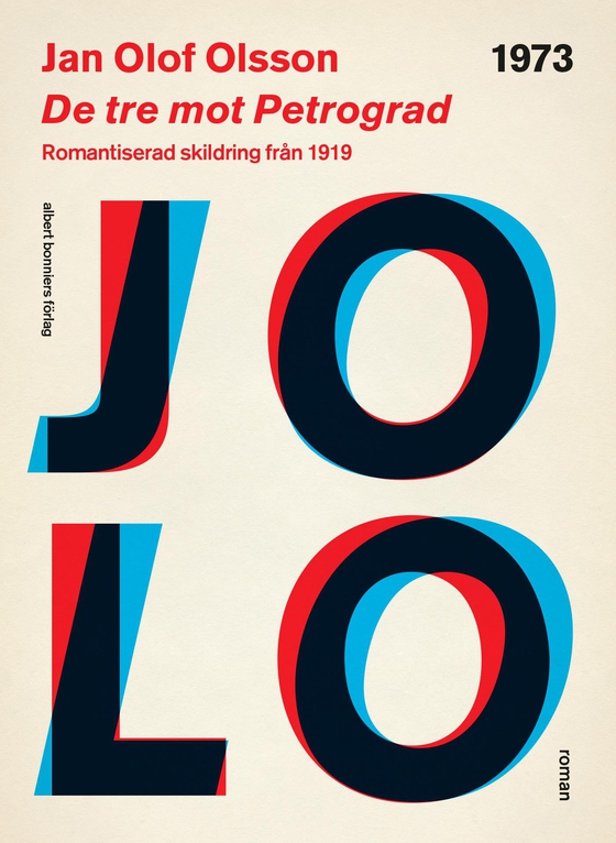 De tre mot Petrograd : Romantiserad skildring från 1919
